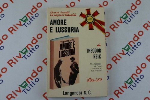 Theodor reik amore lussuria - reik,