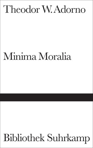 Theodor adorno minima - w.,